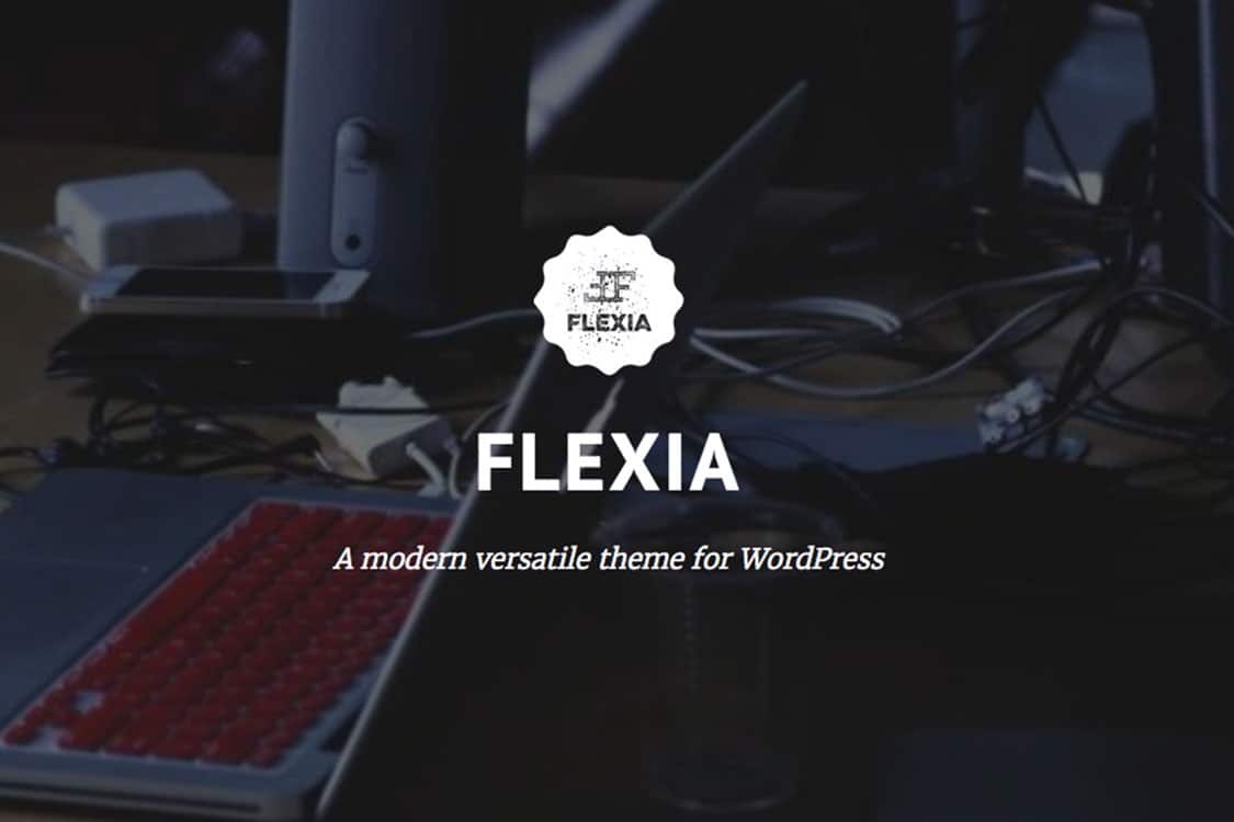 Flexia - one theme to rule 'em all 2