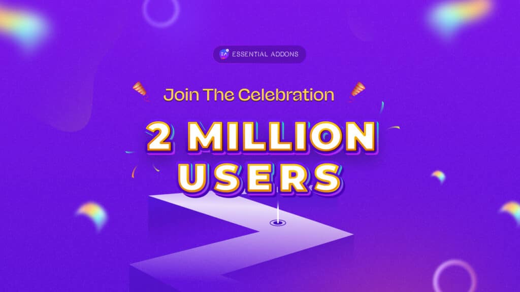 Essential Addons becomes the most used Elementor Addons with 2 million+ users